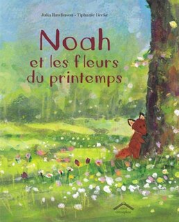 Couverture_Noah et les fleurs du printemps