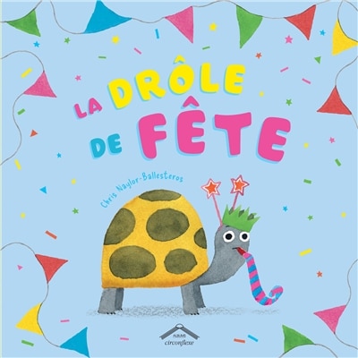 Front cover_La dr&ocirc;le de f&ecirc;te
