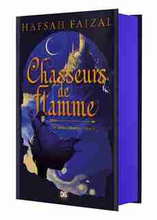 Flamme (relié) by Hafsah Faizal