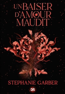 Couverture_A curse for true love TOME 3 ÉDITION BROCHÉE