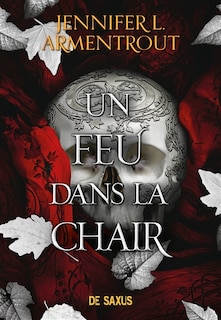 Front cover_Un feu dans la chair tome 03 la chair et le feu