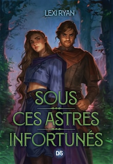 Couverture_Sous ces astres infortunes tome 01 broché