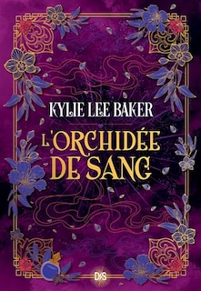 Couverture_L'orchidee de sang (broche) - tome 02 l'alchimiste ecarlate