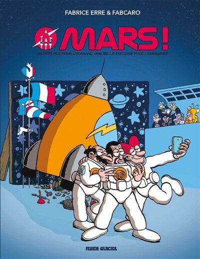 Front cover_Mars ! : un petit pas pour l'homme, une belle entorse pour l'humanité