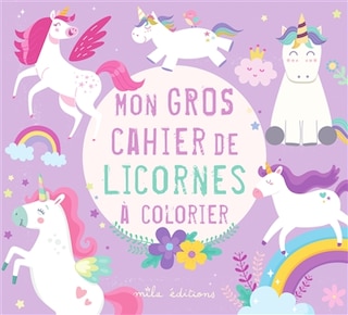 Front cover_Mon gros cahier de licornes &agrave; colorier