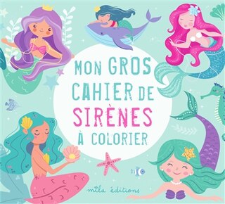 Front cover_Mon gros cahier de sirènes à colorier