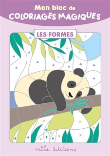 Mon bloc de coloriages magiques: les formes