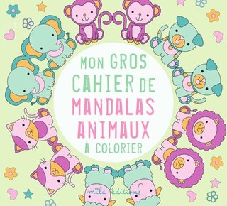 Couverture_Mon gros cahier de mandalas animaux à colorier