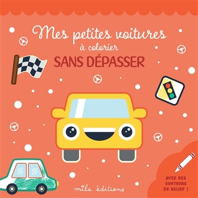 Couverture_Mes petites voitures &agrave; colorier sans d&eacute;passer