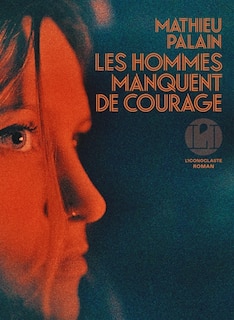 Couverture_Les hommes manquent de courage