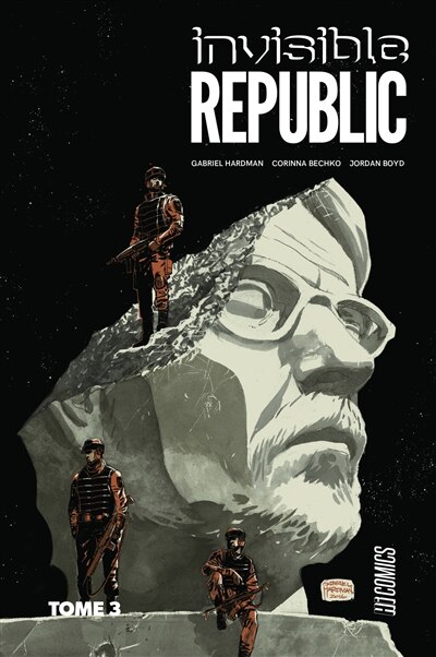 Couverture_Invisible Republic, Vol. 3