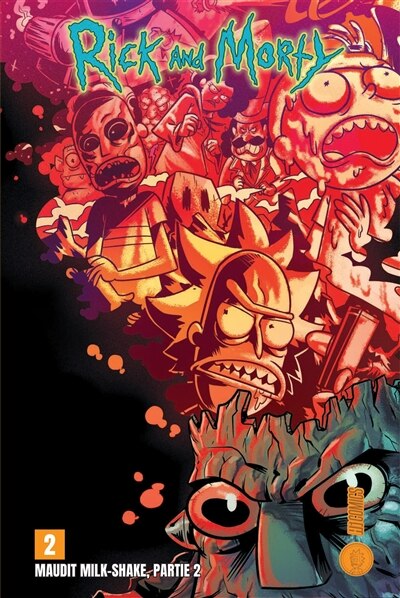 Front cover_Rick and Morty : maudit milk-shake, Vol. 2
