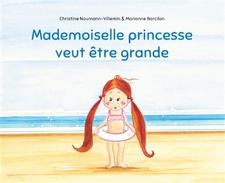 Front cover_Mademoiselle princesse veut être grande