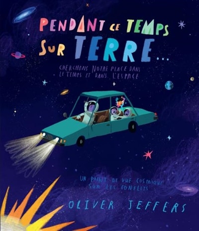 Front cover_Pendant ce temps sur Terre : cherchons notre place dans le temps et dans l'espace