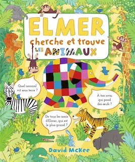 Couverture_Elmer cherche et trouve : les animaux