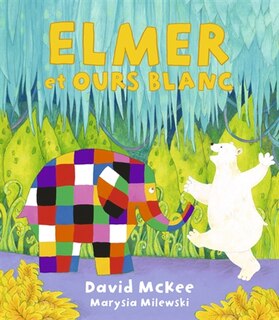 Front cover_Elmer et Ours blanc