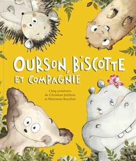 Front cover_Ourson, Biscotte et compagnie