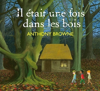 Couverture_Il &eacute;tait une fois dans les bois