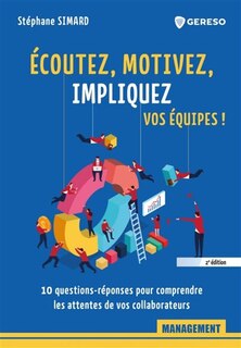 Front cover_Ecoutez, motivez, impliquez vos équipes !