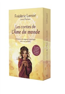 Les contes de L'âme du monde: 22 leçons de sagesse à partager avec vos enfants