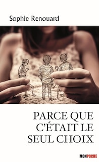 Front cover_Parce que c'était le seul choix