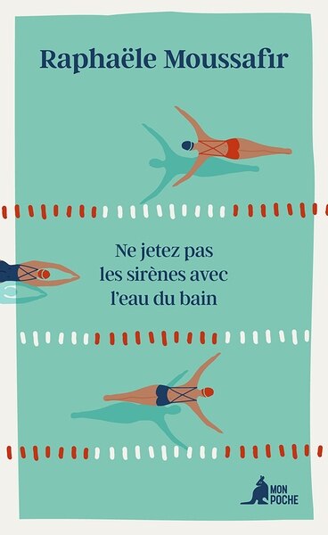 Couverture_Ne jetez pas les sirènes avec l'eau du bain