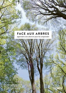 Front cover_Face aux arbres : apprendre à les observer pour les comprendre