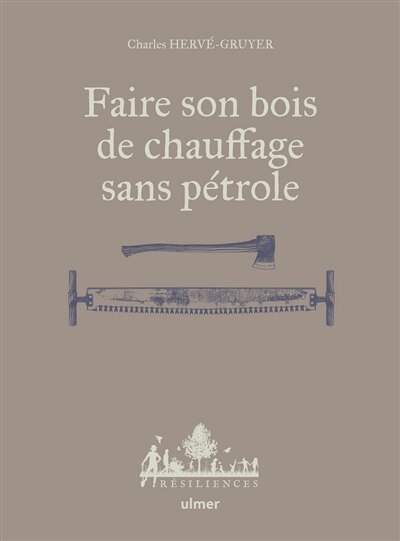 Couverture_Faire son bois de chauffage sans pétrole