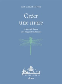 Couverture_Créer une mare, un point d'eau, une baignade naturelle