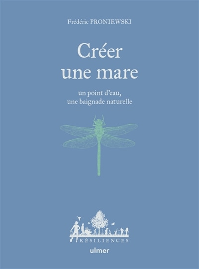 Couverture_Créer une mare, un point d'eau, une baignade naturelle
