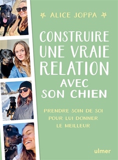 Couverture_Construire une vraie relation avec son chien : prendre soin de soi pour lui donner le meilleur
