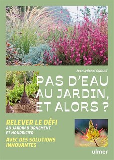 Couverture_Pas d'eau au jardin, et alors ?