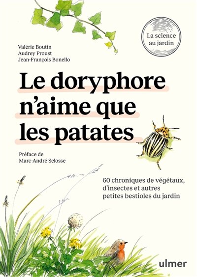 Couverture_Le doryphore n'aime que les patates : 60 chroniques de végétaux, d'insectes et autres petites bestioles du jardin : la science au jardin