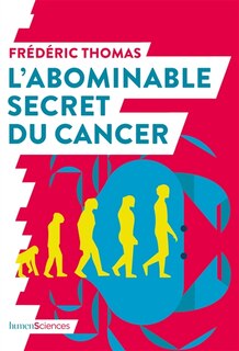 Couverture_L' abominable secret du cancer