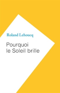 Couverture_Pourquoi le Soleil brille