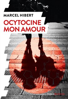 Couverture_Ocytocine mon amour