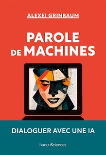 Front cover_Parole de machines : dialoguer avec une IA