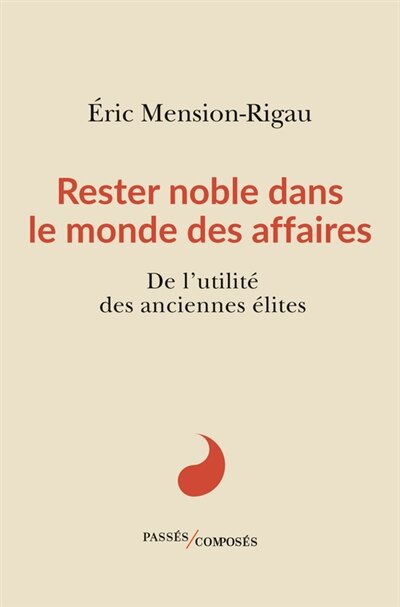 Couverture_Rester noble dans le monde des affaires