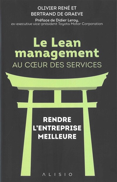 Front cover_Le lean management au coeur des services : rendre l'entreprise meilleure