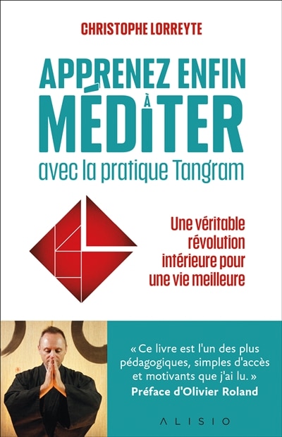 Front cover_Apprenez enfin à méditer avec la pratique Tangram
