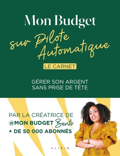 Front cover_Mon budget sur pilote automatique : le carnet : gérer son argent sans prise de tête