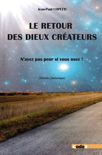 Front cover_Le retour des dieux créateurs