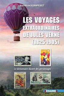 Les voyages extraordinaires de Jules Verne: le dictionnaire illustré des personnages