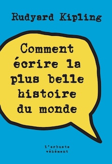 Couverture_Comment écrire la plus belle histoire du monde