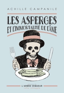 Couverture_Les asperges et l'immortalité de l'âme : et autres nouvelles