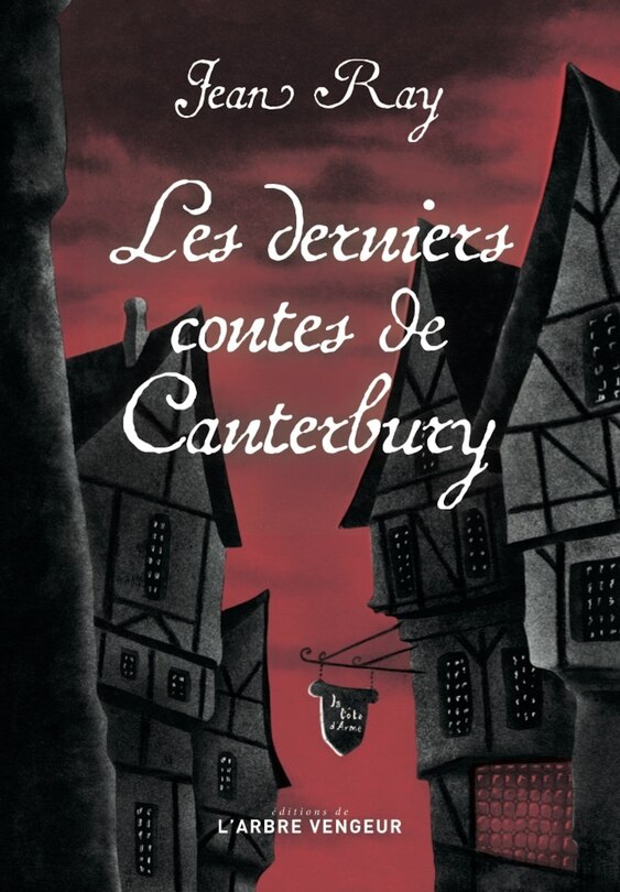 Front cover_Les derniers contes de Canterbury : suivi de quatre nouvelles méconnues