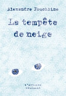Front cover_La tempête de neige : et les autres nouvelles de Belkine