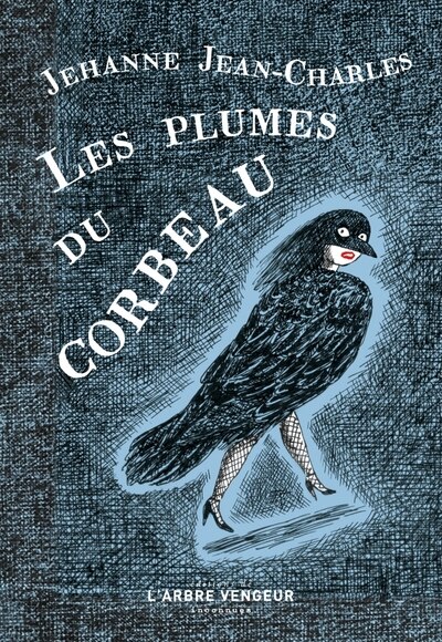 Couverture_Les plumes du corbeau : et autres nouvelles cruelles