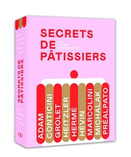 Front cover_Secrets de pâtissiers : 190 cours en pas à pas