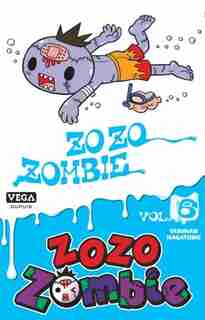 Zozo Zombie 06 by Yasunari Nagatoshi